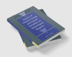 Impacts of Climate Change and Climate Variability on Hydrological Regimes