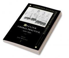 English Choral Practice 1400 1650