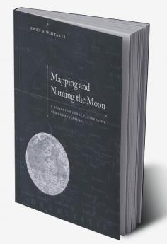 Mapping and Naming the Moon