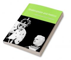 Shakespeare and Politics