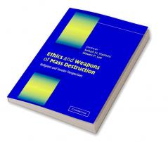 Ethics and Weapons of Mass Destruction