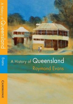 A History of Queensland