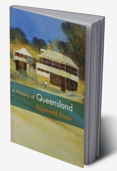 A History of Queensland