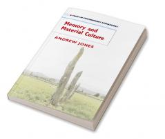 Memory and Material Culture