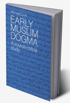 Early Muslim Dogma