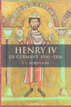 Henry IV of Germany 1056 1106
