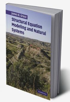 Structural Equation Modeling and Natural Systems