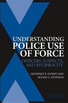 Understanding Police Use of Force