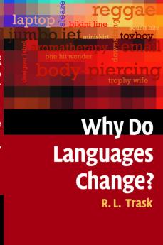 Why Do Languages Change?