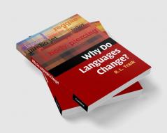 Why Do Languages Change?