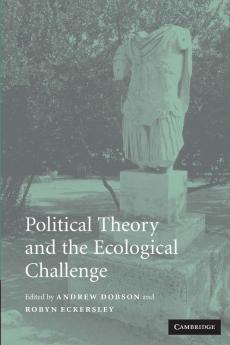 Political Theory and the Ecological Challenge