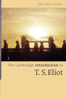 The Cambridge Introduction to T. S. Eliot