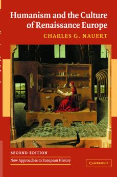 Humanism and the Culture of Renaissance Europe