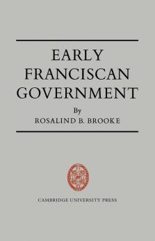 Early Franciscan Government