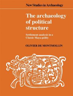 The Archaeology of Political Structure