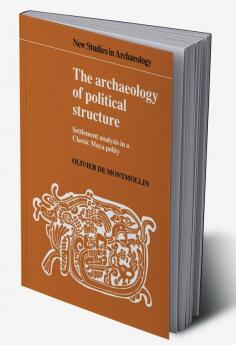 The Archaeology of Political Structure
