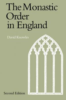 The Monastic Order in England