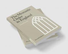 The Monastic Order in England