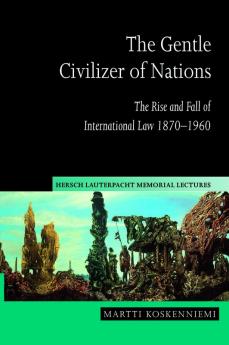 The Gentle Civilizer of Nations