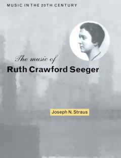 The Music of Ruth Crawford Seeger