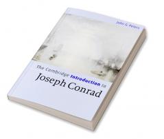 The Cambridge Introduction to Joseph Conrad