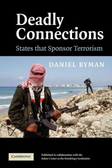 Deadly Connections: States that Sponsor Terrorism