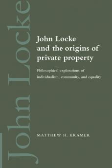 John Locke and the Origins of Private Property