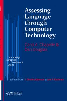 Assessing Language Through Computer Technology