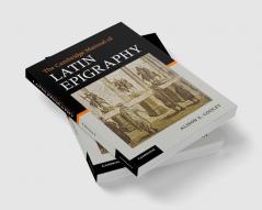 The Cambridge Manual of Latin Epigraphy