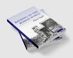 Bathing in the Roman World