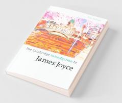 The Cambridge Introduction to James Joyce