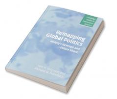 Remapping Global Politics