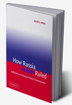 How Russia is Not Ruled