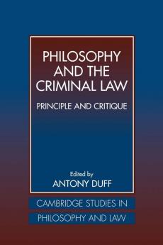 Philosophy and the Criminal Law