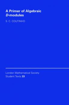 A Primer of Algebraic D-Modules