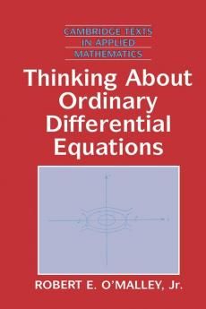 Thinking about Ordinary Differential Equations