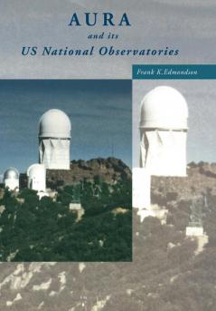 Aura and Its Us National Observatories