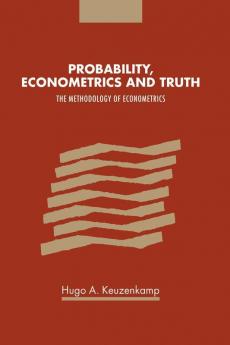 Probability Econometrics and Truth