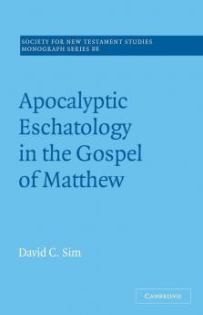Apocalyptic Eschatology in the Gospel of Matthew