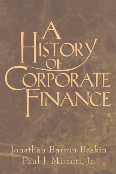 A History of Corporate Finance