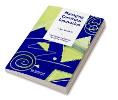 Managing Curricular Innovation