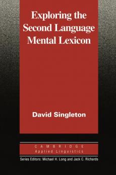 Exploring the Second Language Mental Lexicon