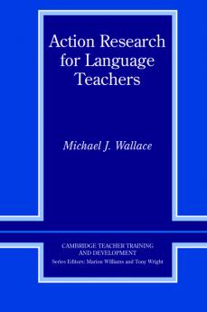 Action Research for Language Teachers