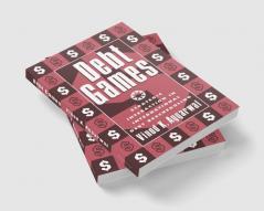 Debt Games
