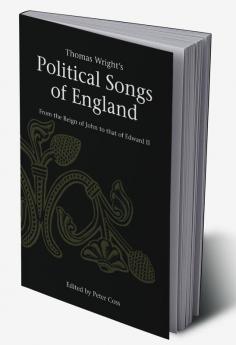 Thomas Wright's Political Songs of England