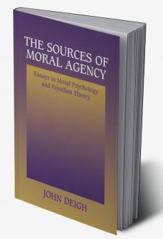 The Sources of Moral Agency