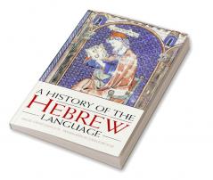 A History of the Hebrew Language
