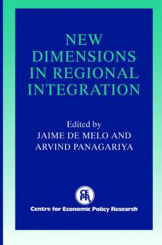 New Dimensions in Regional Integration