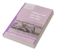 Children's Work and Welfare 1780-1890
