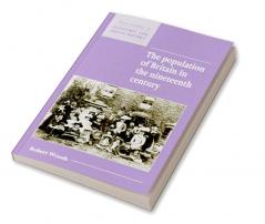 The Population of Britain in the Nineteenth Century